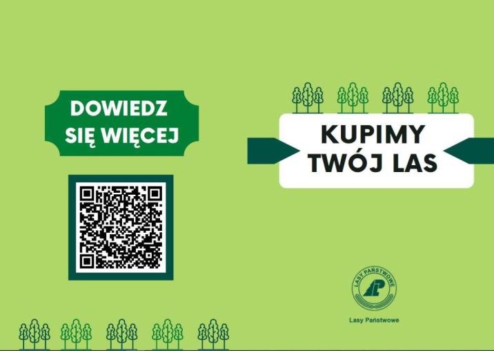 Plakat&#x20;informacyjny&#x20;&#x22;Kupimy&#x20;Twój&#x20;las&#x22;