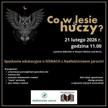 "Co w lesie huczy", a dokładniej w Nadleśnictwie Jarocin